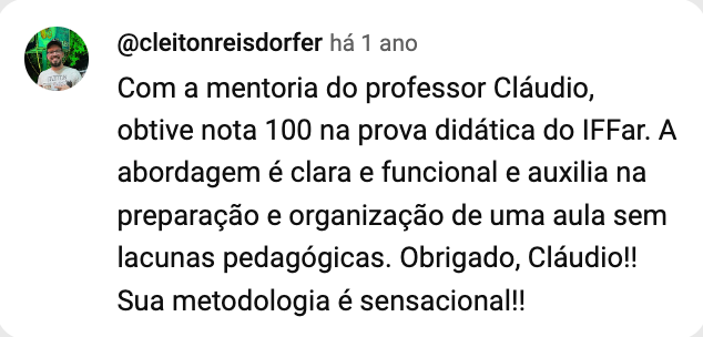 Print do comentário de @cleitonreisdorfer no YouTube: nota 100 na prova didática do IFFar.