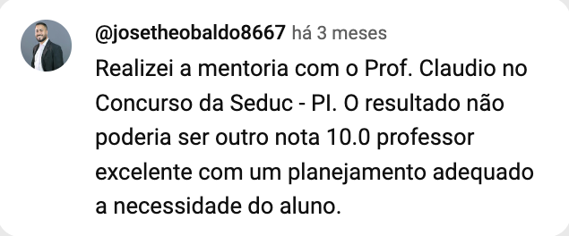 Print do comentário de @josetheobaldo8667 no YouTube: nota 10.0 no concurso da Seduc-PI.