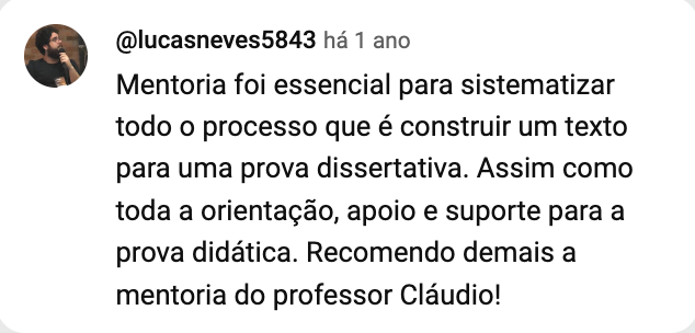 Print do comentário de @lucasneves5843 no YouTube: a mentoria foi essencial para a prova dissertativa e deu orientação, apoio e suporte para a prova didática.